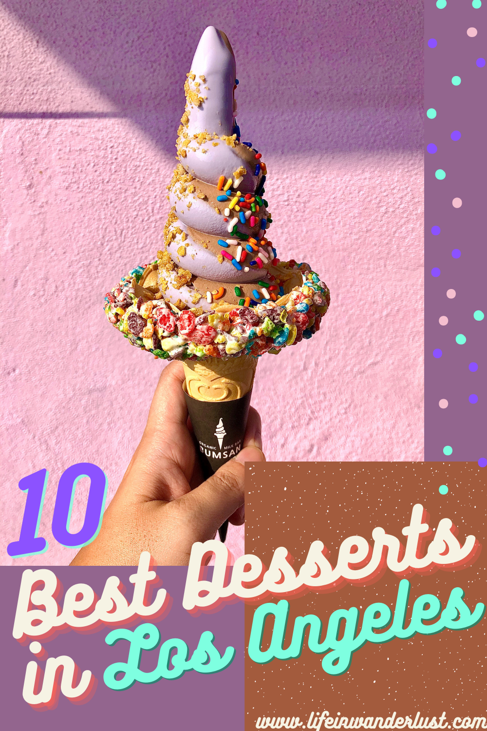 Best Desserts in LA Pinterest